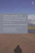 Cover of From Theory to Practice in Private International Law: Gedachtnisschrift for Professor Jonathan Fitchen