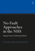 Cover of No-Fault Approaches in the NHS: Raising Concerns and Raising Standards