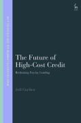 Cover of The Future of High-Cost Credit: Rethinking Payday Lending