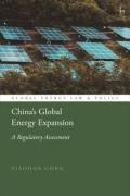 Cover of China's Global Energy Expansion: A Regulatory Assessment