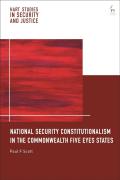 Cover of National Security Constitutionalism in the Commonwealth Five Eyes States