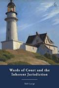 Cover of Wards of Court and the Inherent Jurisdiction