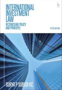 Cover of International Investment Law: Reconciling Policy and Principle