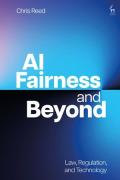 Cover of AI Fairness and Beyond: Law, Regulation, and Technology