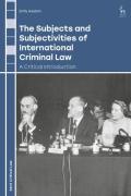 Cover of The Subjects and Subjectivities of International Criminal Law: A Critical Introduction
