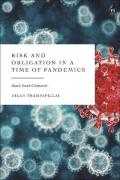 Cover of Risk and Obligation in a Time of Pandemics: Black Swan Contracts