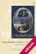 Cover of Landmark Cases in EU Law, Volume 1: The Constitutional Cases (eBook)