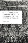 Cover of Parliament, the Constitution, and Property in the United Kingdom