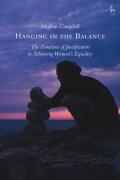 Cover of Hanging in the Balance: The Function of Justification in Achieving Women's Equality