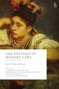 Cover of The Politics of Memory Laws: Russia, Ukraine and Beyond