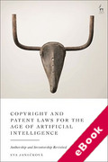 Cover of Copyright and Patent Laws for the Age of Artificial Intelligence: Authorship and Inventorship Revisited (eBook)