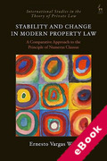 Cover of Stability and Change in Modern Property Law: A Comparative Approach to the Principle of Numerus Clausus (eBook)