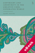 Cover of Copyright and Anonymity in the Creative User-Generated World (eBook)