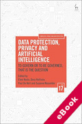 Cover of Data Protection, Privacy and Artificial Intelligence, Volume 17: To Govern or To Be Governed, That Is the Question (eBook)