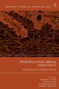 Cover of Dissensus over Liberal Democracy: Insights from European Judges