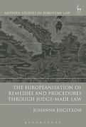 Cover of The Europeanisation of Remedies and Procedures through Judge-Made Law