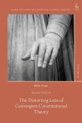 Cover of The Distorting Lens of Convergent Constitutional Theory