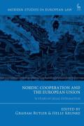Cover of Nordic Cooperation and the European Union: 50 Years of Legal Integration