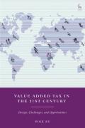 Cover of Value Added Tax in the 21st Century: Design, Challenges, and Opportunities