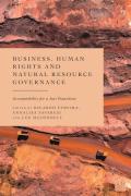 Cover of Business, Human Rights and Natural Resource Governance