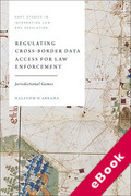 Cover of Regulating Cross-Border Data Access for Law Enforcement: Jurisdictional Games (eBook)