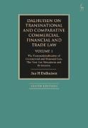 Cover of Dalhuisen on Transnational and Comparative Commercial, Financial and Trade Law Volume 1: The Transnationalisation of Commercial and Financial Law. The New Lex Mercatoria and its Sources