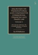 Cover of Dalhuisen on Transnational and Comparative Commercial, Financial and Trade Law Volume 2: International Arbitration. The Transnationalisation of Dispute Resolution