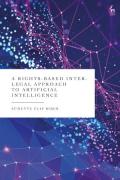 Cover of A Rights-Based Inter-Legal Approach to Artificial Intelligence