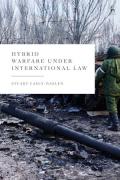 Cover of Hybrid Warfare Under International Law