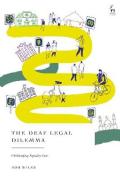 Cover of The Deaf Legal Dilemma: Challenging Equality Law