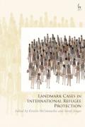 Cover of Landmark Cases in International Refugee Protection: International Jurisprudence on the Rights of Refugees