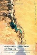 Cover of Geopolitical Disruption in Shipping: Sanctions, War, and Force Majeure