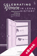 Cover of Celebrating Women in Legal History: Making and Shaping a Discipline (eBook)