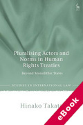 Cover of Pluralising Actors and Norms in Human Rights Treaties: Beyond Monolithic States (eBook)