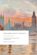 Cover of Sovereignty Intact: The UK Parliament and Foreign Courts