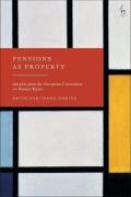 Cover of Pensions as Property: Insights from the European Convention on Human Rights