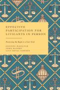 Cover of Effective Participation for Litigants in Person: Protecting the Right to a Fair Trial