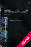 Cover of Federal Impartiality: Navigating Divisive Rights in the EU and the US (eBook)
