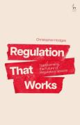 Cover of Regulation That Works: Transforming the Future of Regulatory Spaces