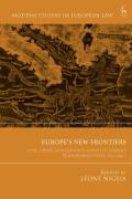 Cover of Europe's New Frontiers: Law, Crisis, Governance, Constitutional Transformations, Volume 1
