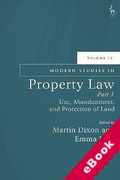 Cover of Modern Studies in Property Law, Volume 13, Part 1: Use, Abandonment, and Protection of Land (eBook)