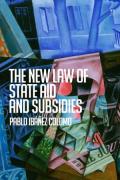 Cover of The New Law of State Aid and Subsidies