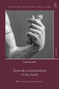 Cover of Towards a Constitution of the Earth: Humanity at the Crossroads