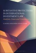 Cover of Substantive Protections in International Investment Law: Analysis, Cases and Commentary