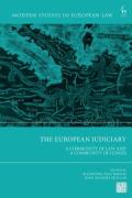 Cover of The European Judiciary: A Community of Law and a Community of Judges