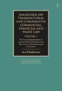 Cover of Dalhuisen on Transnational and Comparative Commercial, Financial and Trade Law, Volume 1: The Transnationalisation of Commercial and Financial Law. The New Lex Mercatoria and Its Sources