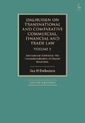 Cover of Dalhuisen on Transnational and Comparative Commercial, Financial and Trade Law, Volume 2: International Arbitration. The Transnationalisation of Dispute Resolution