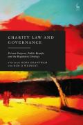 Cover of Charity Law and Governance: Private Purpose, Public Benefit, and the Regulatory Strategy