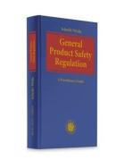Cover of General Product Safety Regulation: A Practitioner's Guide