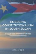 Cover of Emerging Constitutionalism in South Sudan: Challenges and Opportunities
